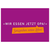 Postkarte "Wir essen jetzt Opa!"