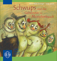 Schwups und das Geheimnis im Monsterbauch