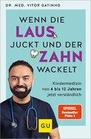 Gräfe u. Unzer AutorenV Wenn die Laus juckt und der Zahn wackelt