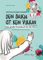 edition claus Gefühlsstarke Kinder - Dein Bauch ist kein Vulkan