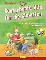 Oekotopia Verlag Kunterbunte Hits für die Kleinsten, m. CD