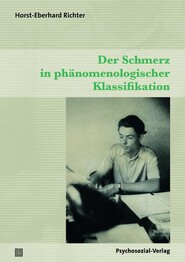 Der Schmerz in ph&auml;nomenologischer Klassifikation