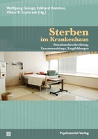 PSYCHOSOZIAL-VERLAG Sterben im Krankenhaus