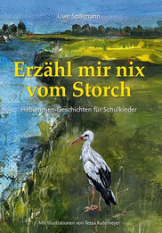 Erzähl mir nix vom Storch