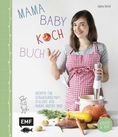 Edition Michael Fischer Mama-Baby-Kochbuch