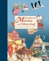 Die sch&ouml;nsten M&auml;rchen von Wilhelm Hauff