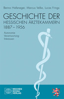 Wochenschau Verlag Geschichte der hessischen Ärztekammern 1887-1956
