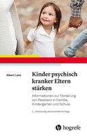 Hogrefe Verlag GmbH + Co. Kinder psychisch kranker Eltern stärken