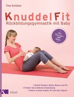 Kösel-Verlag KnuddelFit - Rückbildungsgymnastik mit Baby