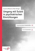 Psychiatrie-Verlag GmbH Umgang mit Suizid in psychiatrischen Einrichtungen
