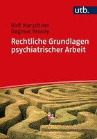 UTB GmbH Rechtliche Grundlagen psychiatrischer Arbeit