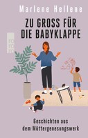 Rowohlt Taschenbuch Zu groß für die Babyklappe