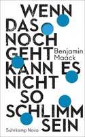 Suhrkamp Verlag Wenn das noch geht, kann es nicht so schlimm sein