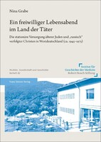 Steiner Franz Verlag Ein freiwilliger Lebensabend im Land der Täter