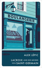 Lacroix und der B&auml;cker von Saint-Germain