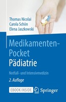 Springer-Verlag GmbH Medikamenten-Pocket Pädiatrie - Notfall- und Intensivmedizin