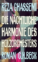 C.H. Beck Die nächtliche Harmonie des Holzorchesters