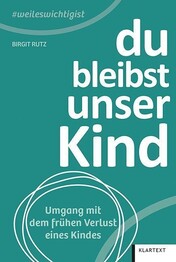 Du bleibst unser Kind