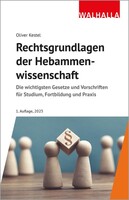 WALHALLA FACHVERLAG Rechtsgrundlagen der Hebammenwissenschaft