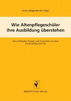 Wie Altenpflegeschüler ihre Ausbildung überstehen
