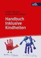UTB GmbH Handbuch Inklusive Kindheiten