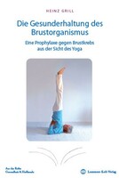 Lammers-Koll-Verlag Die Gesunderhaltung des Brustorganismus