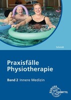 Europa Lehrmittel Verlag Praxisfälle Physiotherapie. Bd. 2