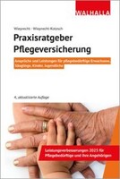 Walhalla und Praetoria Praxisratgeber Pflegeversicherung