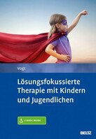 Psychologie Verlagsunion Lösungsfokussierte Therapie mit Kindern und Jugendlichen