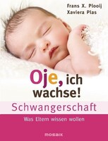 Mosaik Verlag Oje, ich wachse! Schwangerschaft