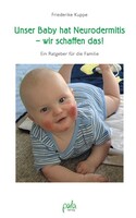 Pala- Verlag GmbH Unser Baby hat Neurodermitis - wir schaffen das!