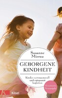 Kösel-Verlag Geborgene Kindheit