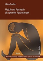 Haag + Herchen Medizin und Psychiatrie als vektorielle Psychosomatik