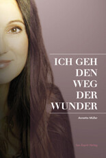Ich geh den Weg der Wunder