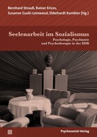 Psychosozial Verlag GbR Seelenarbeit im Sozialismus