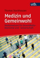 UTB GmbH Medizin und Gemeinwohl