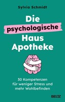 Beltz Verlagsgruppe Die psychologische Hausapotheke