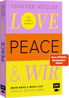 Edition Michael Fischer Love, Peace & wir