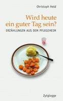 Zytglogge AG Wird heute ein guter Tag sein?
