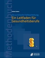 Apollon University Press Die juristische Fallbearbeitung: