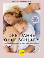 Graefe und Unzer Verlag Drei Jahre ohne Schlaf?!