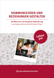 Leben pur – Kommunizieren und Beziehung gestalten