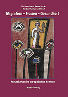 Migration - Frauen - Gesundheit