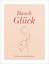 Bauch Gl&uuml;ck
