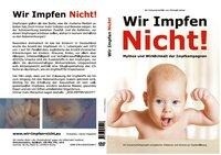 Netzwerk Impfentscheid Wir Impfen Nicht. DVD