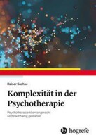 Komplexität in der Psychotherapie Hogrefe Verlag GmbH + Co. Komplexität in der Psychotherapie