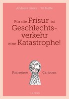 Lappan Verlag Für die Frisur ist Geschlechtsverkehr eine Katastrophe