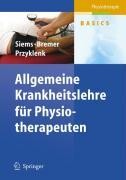 Springer-Verlag GmbH Allgemeine Krankheitslehre für Physiotherapeuten