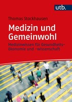 UTB GmbH Medizin und Gemeinwohl