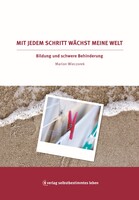 verlag selbstbestimmtes leben Mit jedem Schritt wächst meine Welt